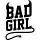 Надпис Bad Girl