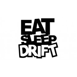 Eat Sleep Drift Eat Sleep Drift