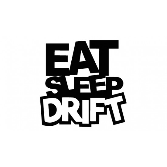 Eat Sleep Drift лепенка