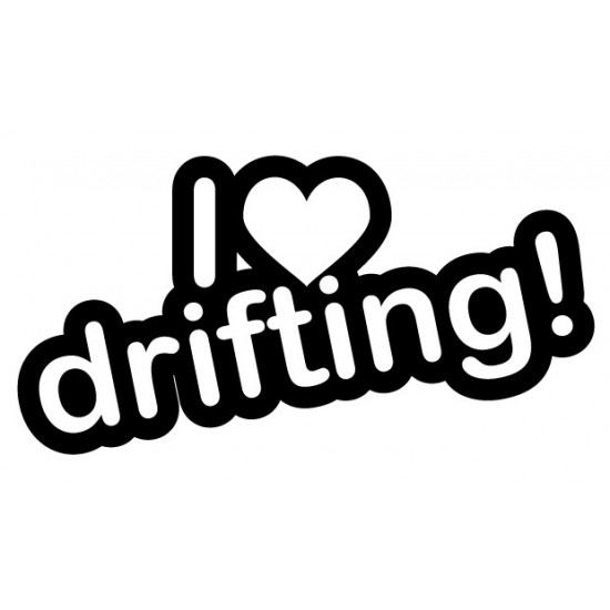Стикер за кола I love drifting