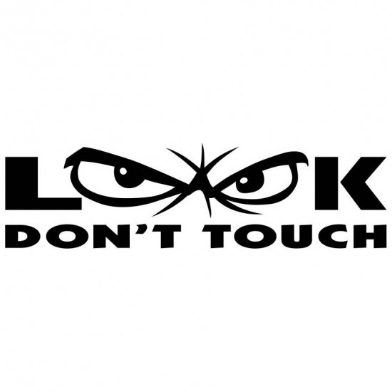 надпис за кола Look Don't Touch