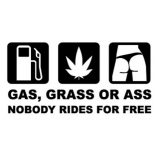 GASS GRASS OR ...